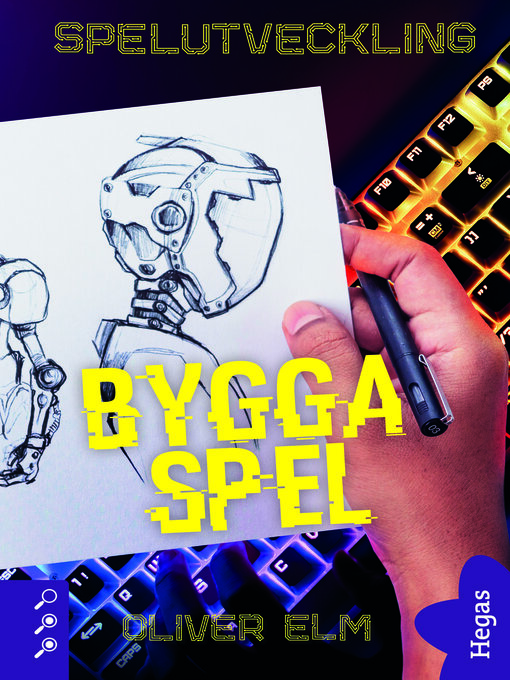 Title details for Bygga spel by Oliver Elm - Available